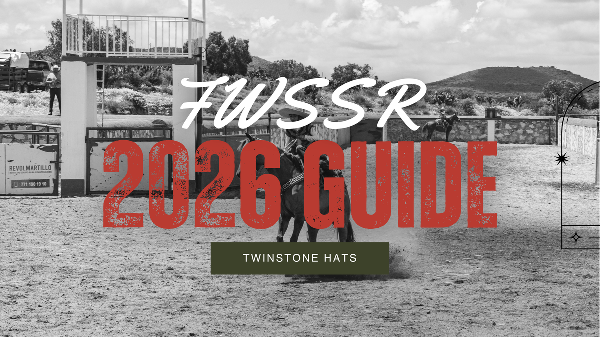 Fort Worth Stock Show & Rodeo 2026 Style Guide | Twinstone Hats