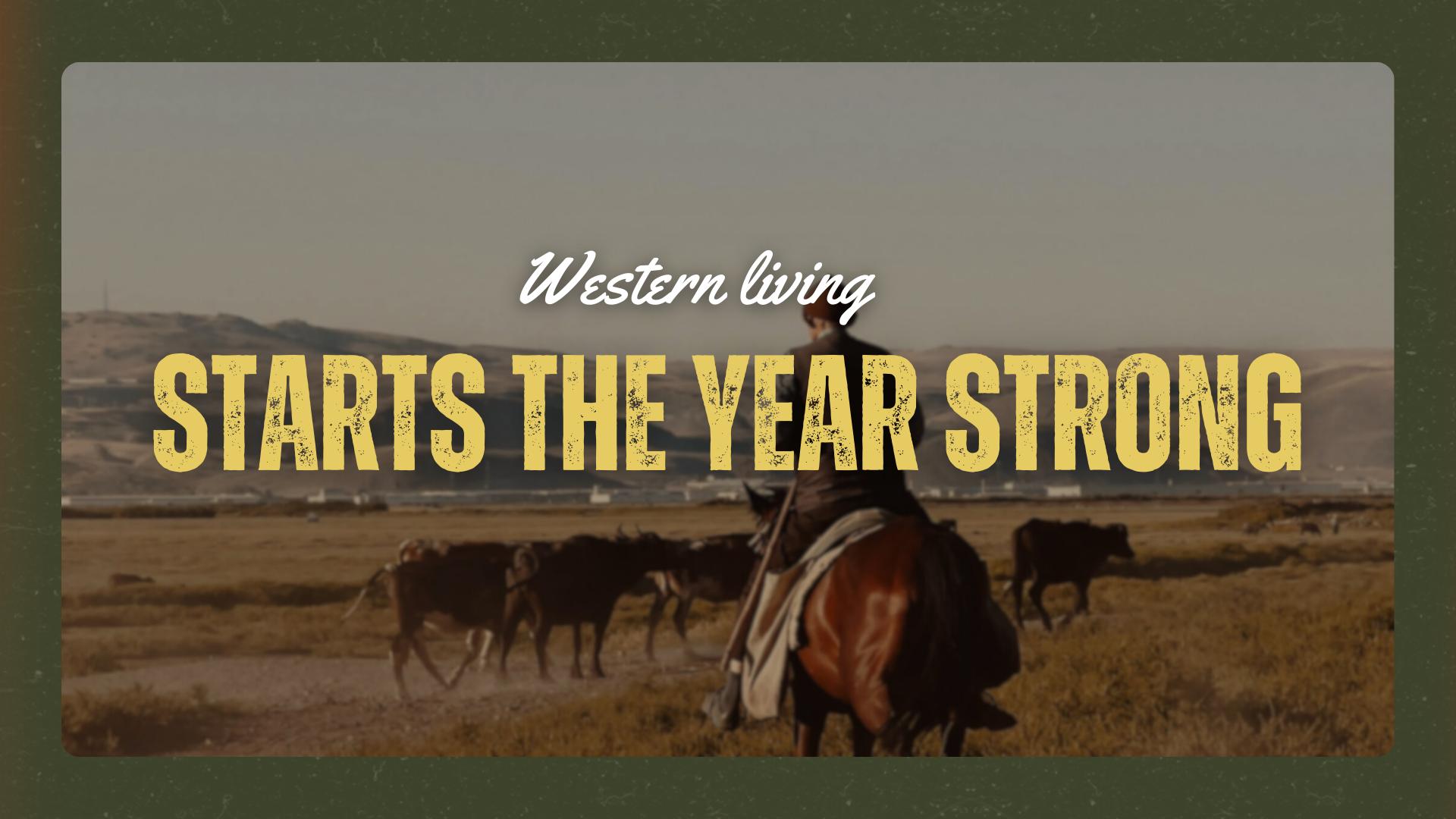 Beyond the Arena: Western Living in January