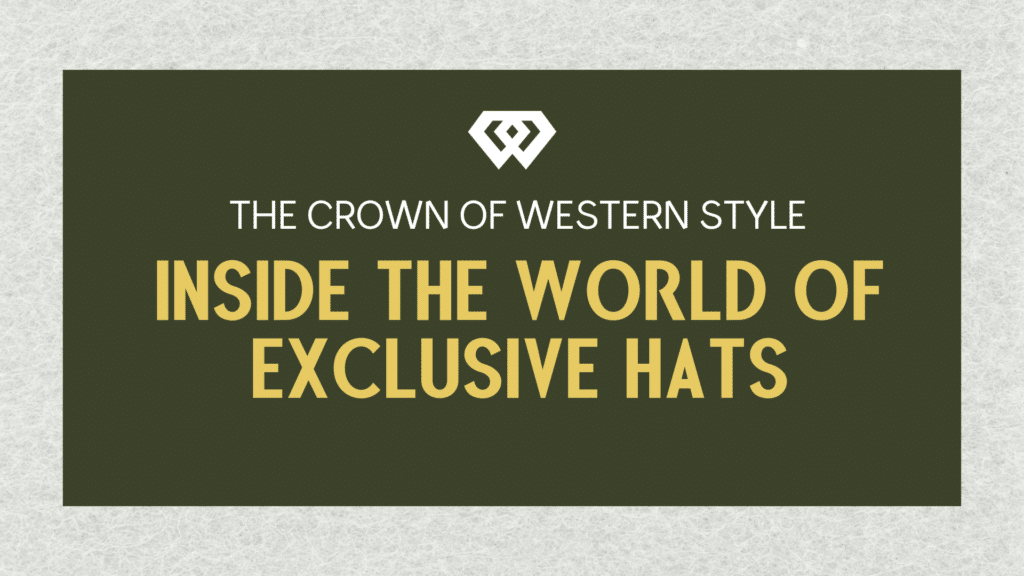 A promotional banner with a green background and golden text that reads ‘The Crown of Western Style: Inside the World of Exclusive Hats,’ accompanied by a logo at the top.