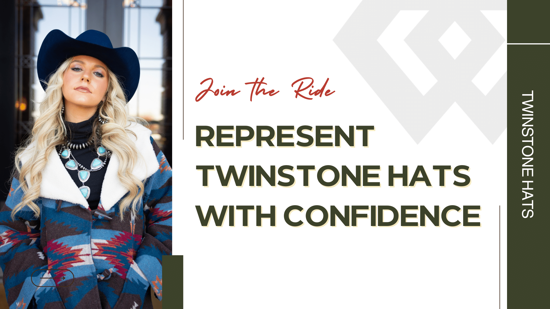 Confident woman in a blue cowboy hat and Southwestern coat promoting Twinstone Hats with bold text beside her.